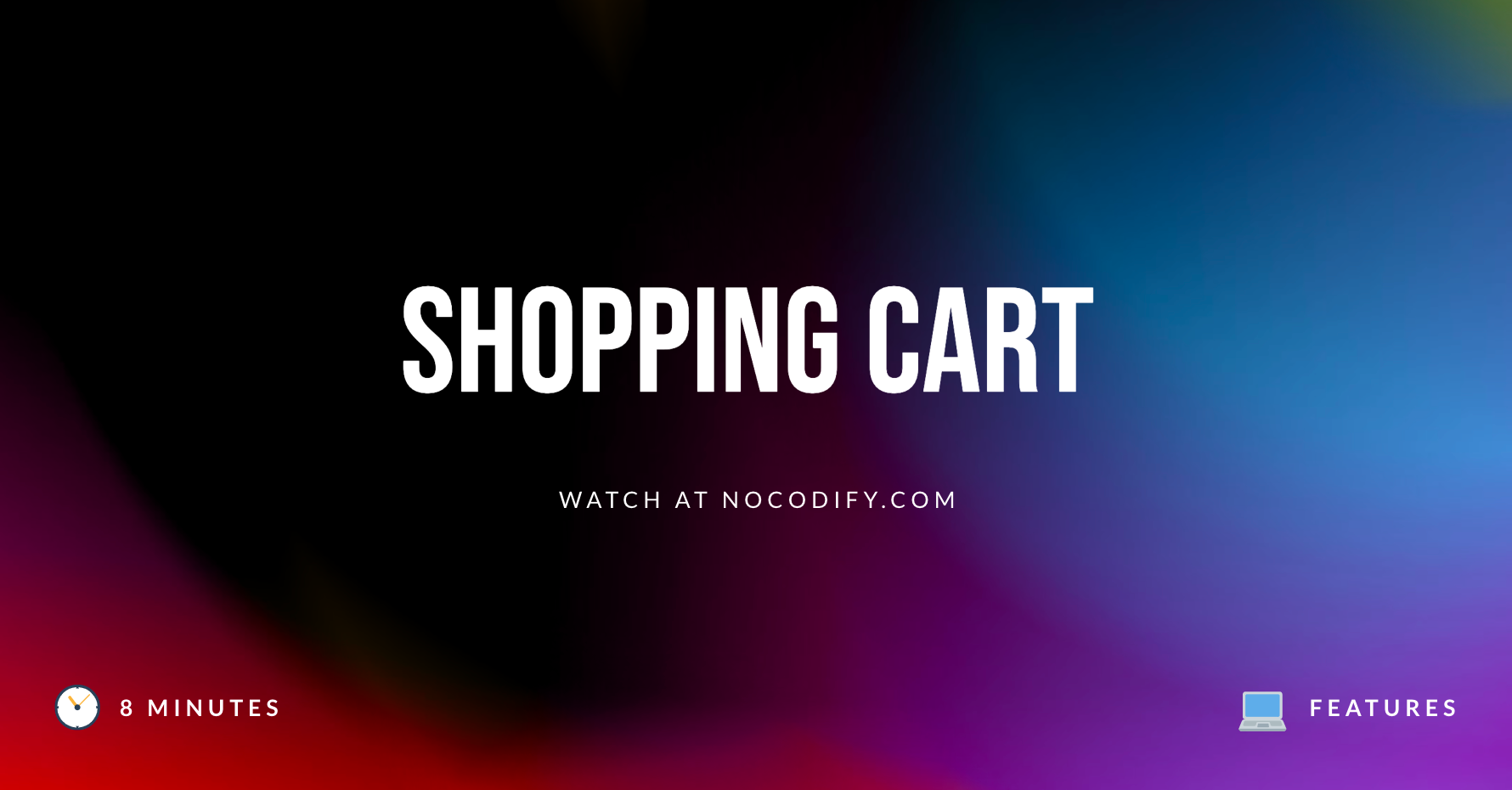 Shopping Cart for Logged Out Users NoCode Course Nocodify